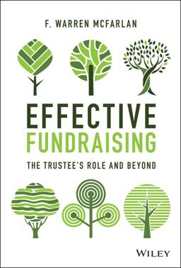 Effective Fundraising The Trustees Role and Beyond  9781119772286 Front Cover