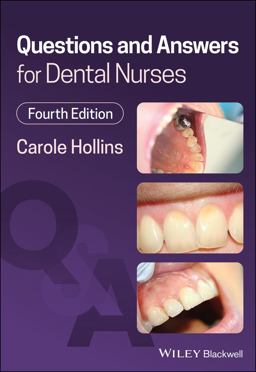 Questions and Answers for Dental Nurses 4th 9781119785200 Front Cover