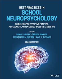 Best Practices in School Neuropsychology Guidelines for Effective Practice, Assessment, and Evidence-Based Intervention 2nd 9781119790532 Front Cover