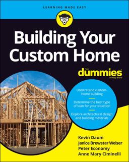 Building Your Custom Home for Dummies 2nd 9781119796794 Front Cover
