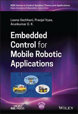 Embedded Control for Mobile Robotic Applications  9781119812388 Front Cover