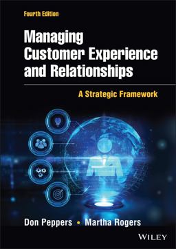 Managing Customer Experience and Relationships A Strategic Framework 4th 9781119815334 Front Cover
