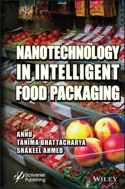Nanotechnology in Intelligent Food Packaging Nanotechnology in Intelligent Food Packaging