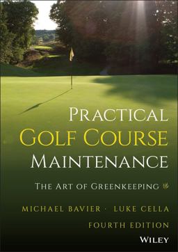 Practical Golf Course Maintenance The Art of Greenkeeping 4th 9781119823346 Front Cover
