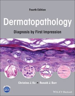 Dermatopathology Diagnosis by First Impression 4th 9781119826057 Front Cover