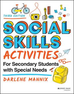 Social Skills Activities for Secondary Students with Special Needs 3rd 9781119827429 Front Cover