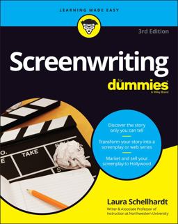Screenwriting for Dummies 3rd 9781119835752 Front Cover