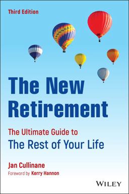 New Retirement The Ultimate Guide to the Rest of Your Life 3rd 9781119838159 Front Cover