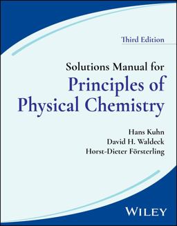 Solutions Manual for Principles of Physical Chemistry, 3rd Edition 3rd 9781119852902 Front Cover
