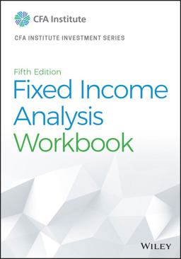 Fixed Income Analysis Workbook 5th 9781119852995 Front Cover