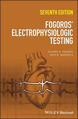 Fogoros' Electrophysiologic Testing 7th 9781119855675 Front Cover