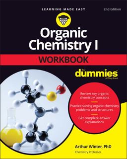 Organic Chemistry I Workbook for Dummies 2nd 9781119855774 Front Cover