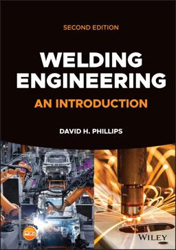 Welding Engineering An Introduction 2nd 9781119858720 Front Cover