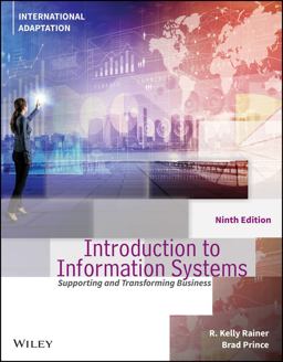 Introduction to Information Systems, International Adaptation 9th 9781119859932 Front Cover