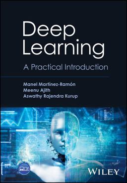 Deep Learning A Practical Introduction  9781119861867 Front Cover