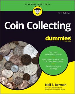 Coin Collecting for Dummies 3rd 9781119862673 Front Cover