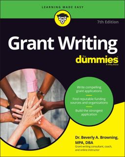 Grant Writing for Dummies 7th 9781119868071 Front Cover