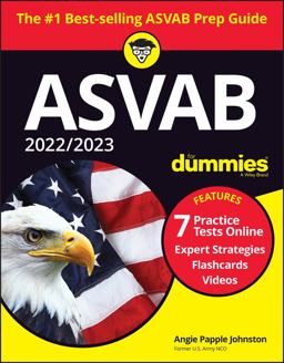 2022 / 2023 ASVAB for Dummies Book + 7 Practice Tests Online + Flashcards + Video 11th 9781119870173 Front Cover