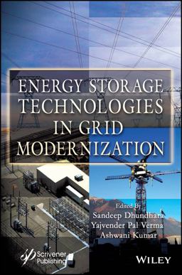 Energy Storage Technologies in Grid Modernization Energy Storage Technologies in Grid Modernization