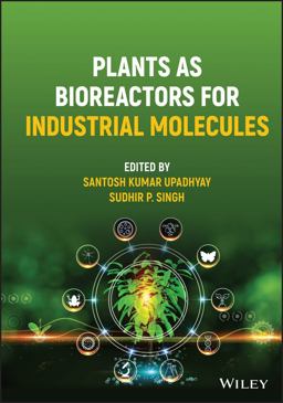 Plants As Bioreactors for Industrial Molecules