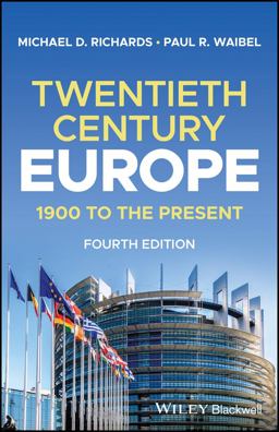 Twentieth-Century Europe 1900 to the Present 4th 9781119878735 Front Cover