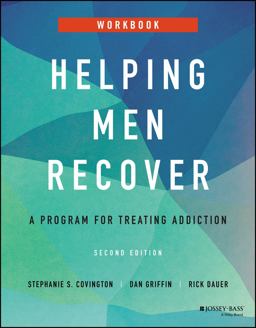 Helping Men Recover A Program for Treating Addiction, Workbook 2nd 9781119886532 Front Cover