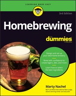 Homebrewing for Dummies 3rd 9781119891277 Front Cover