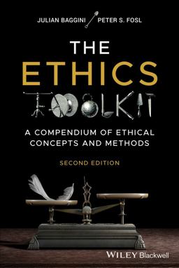 The Ethics Toolkit The Ethics Toolkit