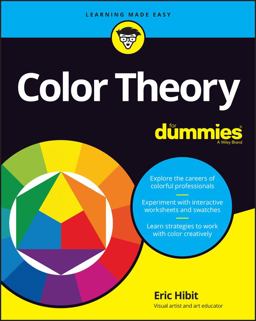 Color Theory for Dummies  9781119892274 Front Cover