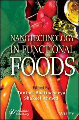 Nanotechnology in Functional Foods Nanotechnology in Functional Foods