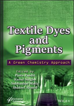 Textile Dyes and Pigments Textile Dyes and Pigments