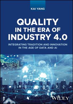 Quality in the Era of Industry 4. 0