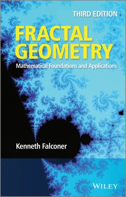 Fractal Geometry Mathematical Foundations and Applications 3rd 9781119942399 Front Cover