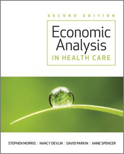 Economic Analysis in Healthcare 2nd 9781119951490 Front Cover