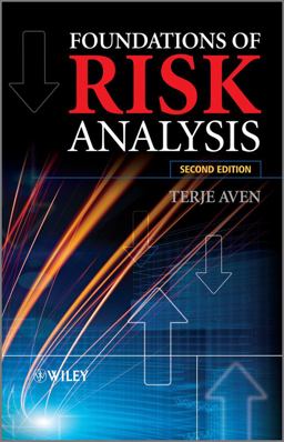 Foundations of Risk Analysis Foundations of Risk Analysis