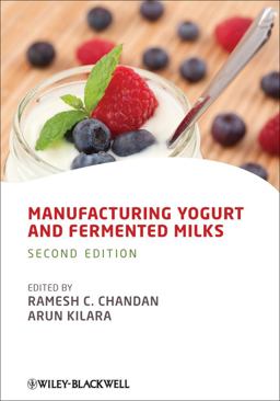 Manufacturing Yogurt and Fermented Milks 2nd 9781119967088 Front Cover