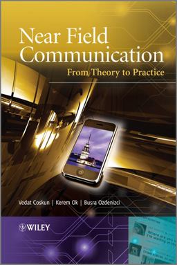 Near Field Communication (NFC) From Theory to Practice 2012 9781119971092 Front Cover