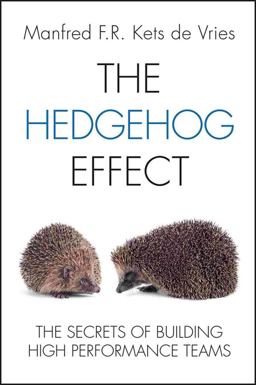 Hedgehog Effect The Secrets of Building High Performance Teams  9781119973362 Front Cover