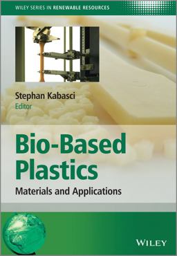 Bio-Based Plastics Bio-Based Plastics