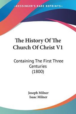 The History of the Church of Christ V1