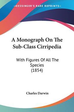 A Monograph on the Sub-Class Cirripedi