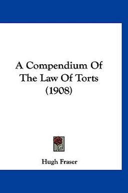 A Compendium of the Law of Torts
