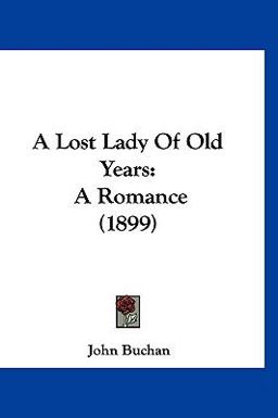 A Lost Lady of Old Years