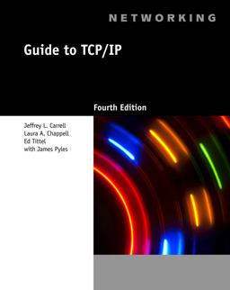 Guide to TCP/IP 4th 9781133019862 Front Cover