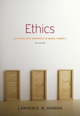 Ethics A Pluralistic Approach to Moral Theory 5th 9781133050018 Front Cover