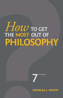 How to Get the Most Out of Philosophy 7th 9781133050346 Front Cover
