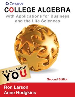College Algebra with Applications for Business and Life Sciences 2nd 9781133108498 Front Cover
