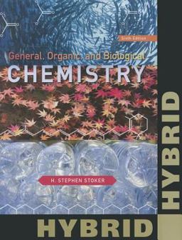 General, Organic, and Biological Chemistry, Hybrid 6th 9781133110644 Front Cover
