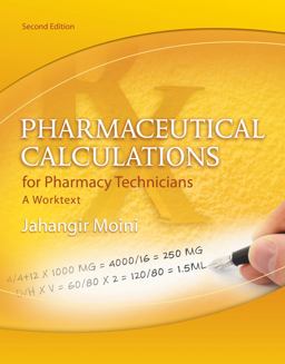 Pharmaceutical Calculations for Pharmacy Technicians A Worktext 2nd 9781133131342 Front Cover