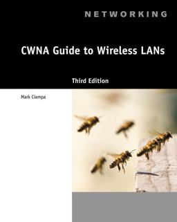 CWNA Guide to Wireless LANs 3rd 9781133132172 Front Cover